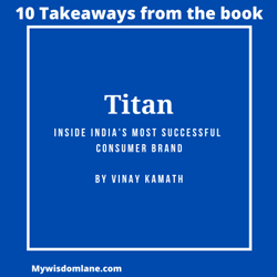 10 takeaways from the book Titan