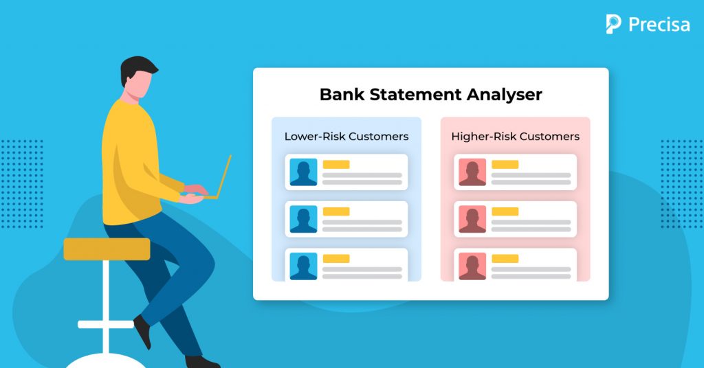 How Bank Statement Analysers Are Aiding in the Search for Lower-Risk Customers